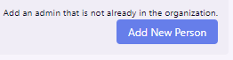 Add a New Person AND Make Them an Admin